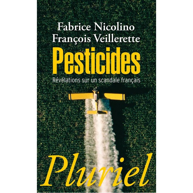 Pesticides, Révélations sur un scandale français